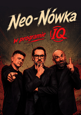 Karpacz Wydarzenie Kabaret Kabaret Neo-nówka - nowy program: IQ